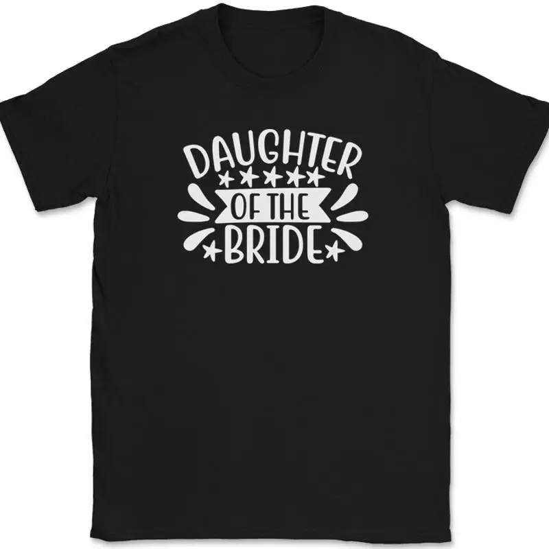 Daughter of the Bride T-Shirt  - Men Grooming Usa 评论和价格